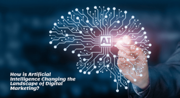 How AI Is Changing the Landscape of Digital Marketing